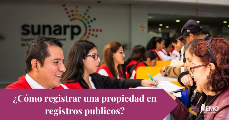 ¿Cómo registrar una propiedad en SUNARP? Guía completa