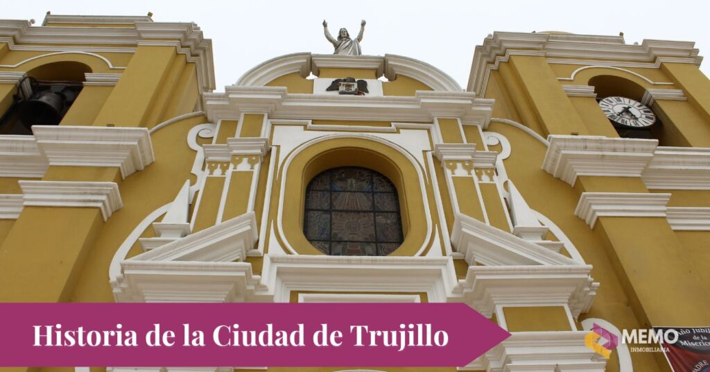historia ciudad trujillo